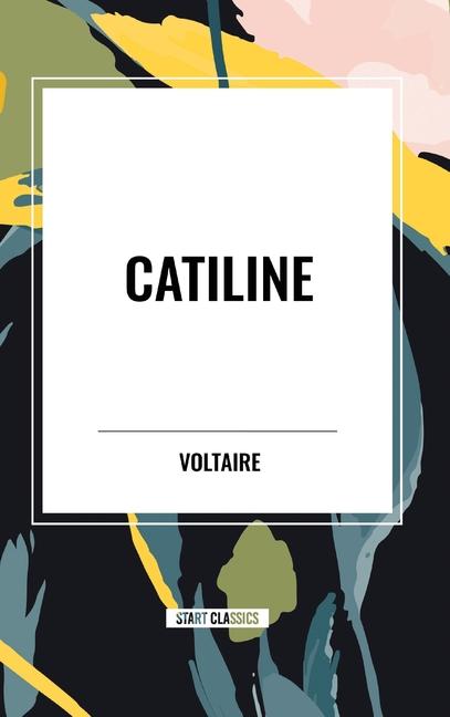 Knjiga Catiline Voltaire