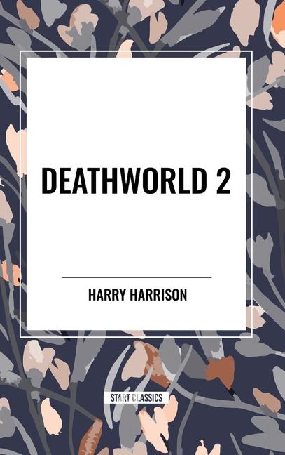 Knjiga Deathworld 2 Harrison