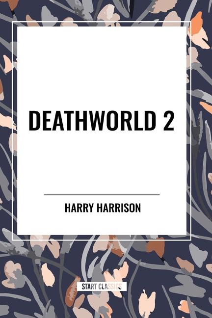 Knjiga Deathworld 2 Harrison