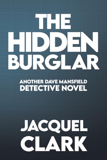 Knjiga The Hidden Burglar Jacquel Clark