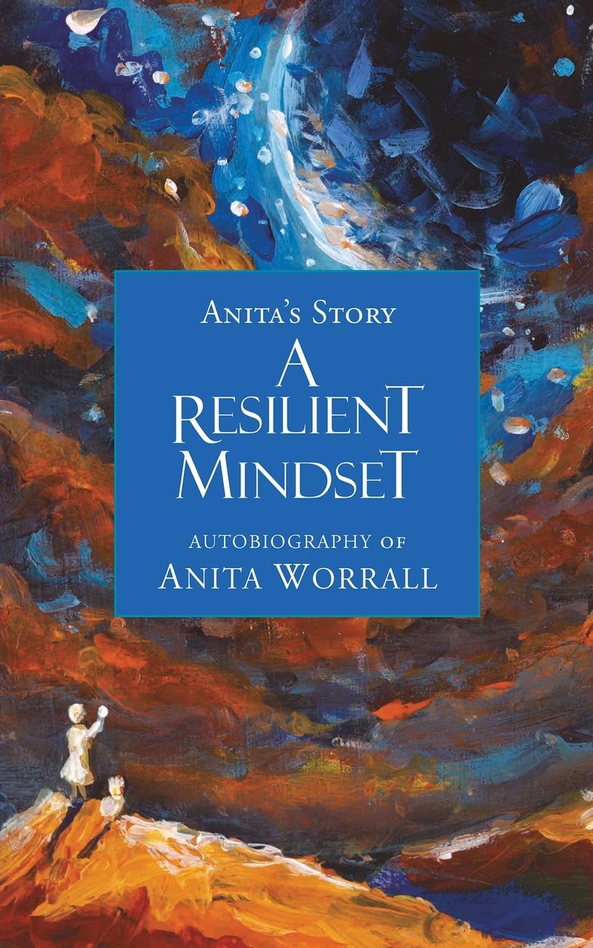 Knjiga A Resilient Mindset Anita Worrall