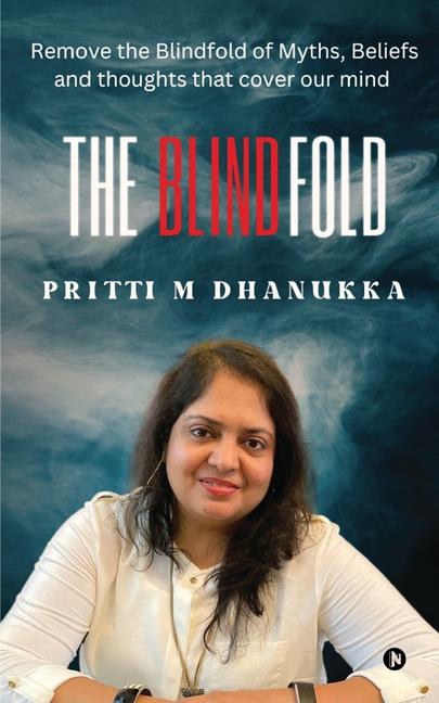 Knjiga The Blindfold Pritti M Dhanukka