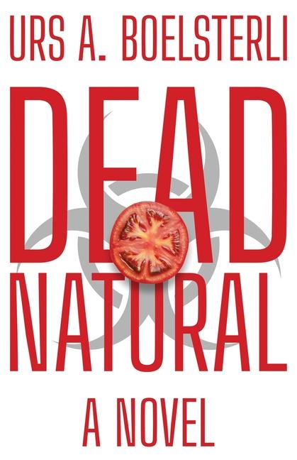 Knjiga Dead Natural Urs A. Boelsterli