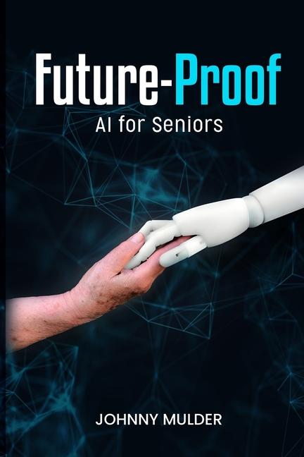 Knjiga Future-Proof Johnny Mulder