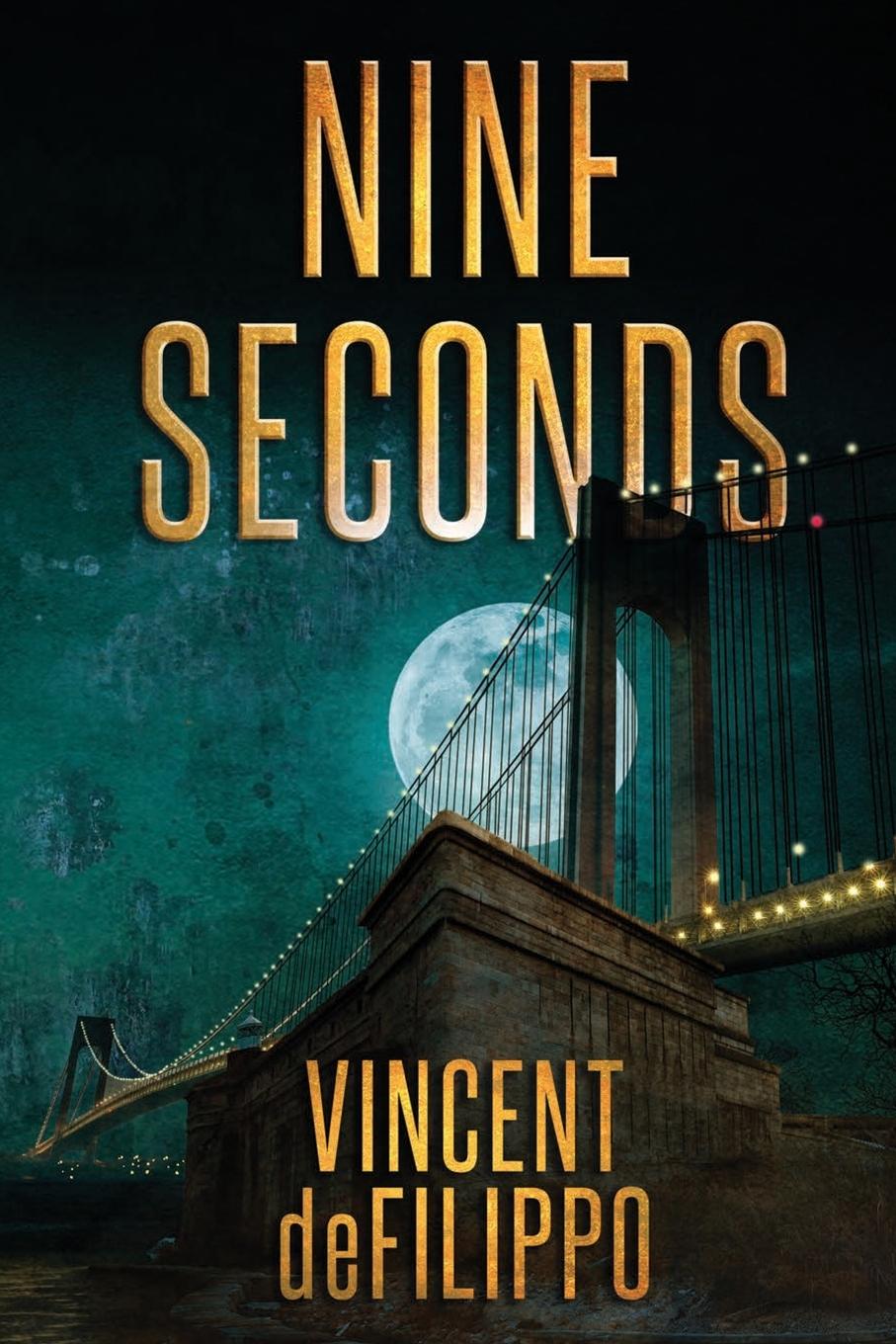 Knjiga Nine Seconds Vincent deFilippo