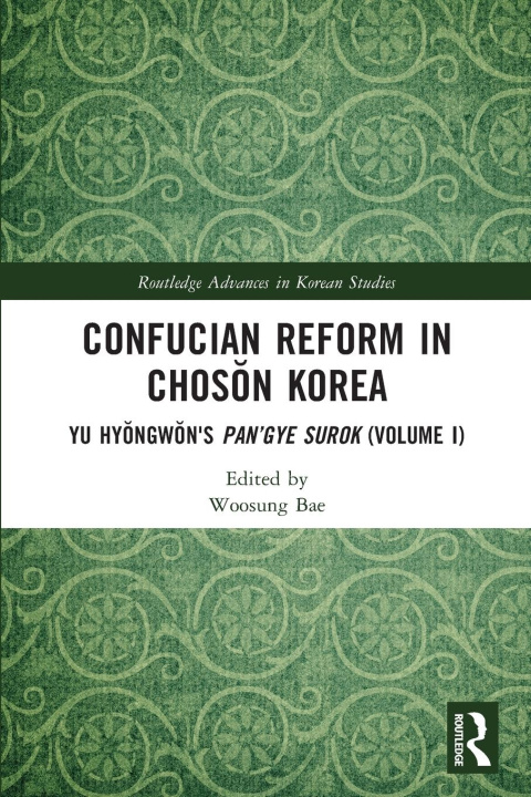 Knjiga Confucian Reform in Choson Korea Woosung Bae