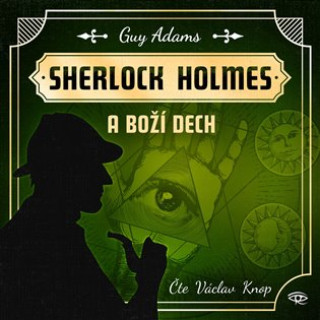 Audio Sherlock Holmes a Boží dech - CDmp3 (Čte Václav Knop) Guy Adams