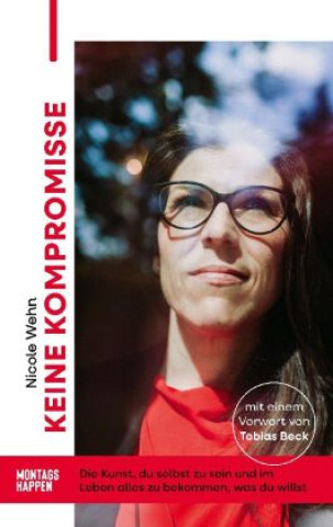 Knjiga Keine Kompromisse Nicole Wehn