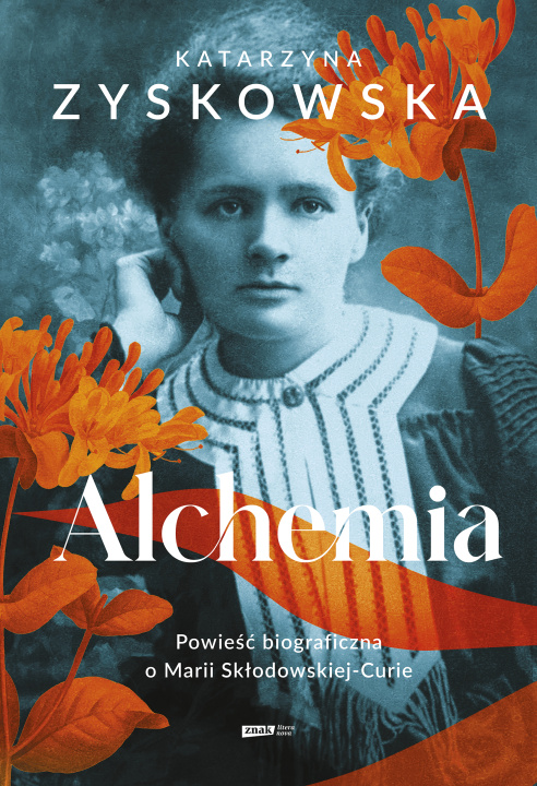 Buch Alchemia. Powieść biograficzna o Marii Skłodowskiej-Curie 