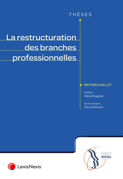 Knjiga La restructuration des branches professionnelles Mathieu Hallot