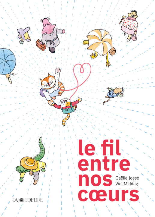 Buch Un fil entre nos coeurs Gaëlle JOSSE