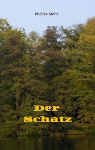 Książka Der Schatz Mohr