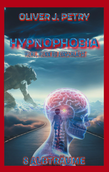 Knjiga Hypnophobia Oliver J. Petry