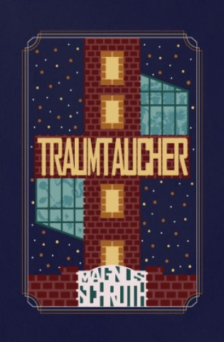 Knjiga Traumtaucher Magnus Schroth