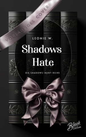 Knjiga Shadow's Hate W. Leonie
