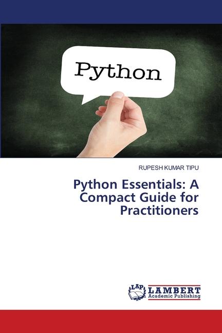 Kniha Python Essentials: A Compact Guide for Practitioners RUPESH KUMAR TIPU