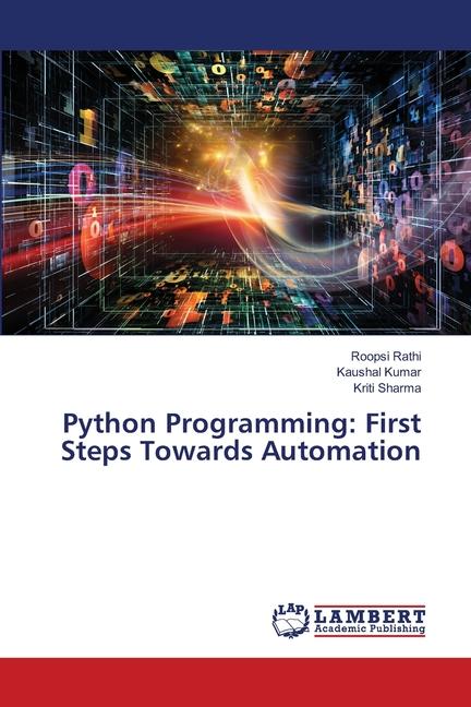 Carte Python Programming: First Steps Towards Automation Roopsi Rathi