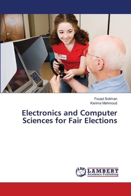 Buch Electronics and Computer Sciences for Fair Elections Fouad Soliman