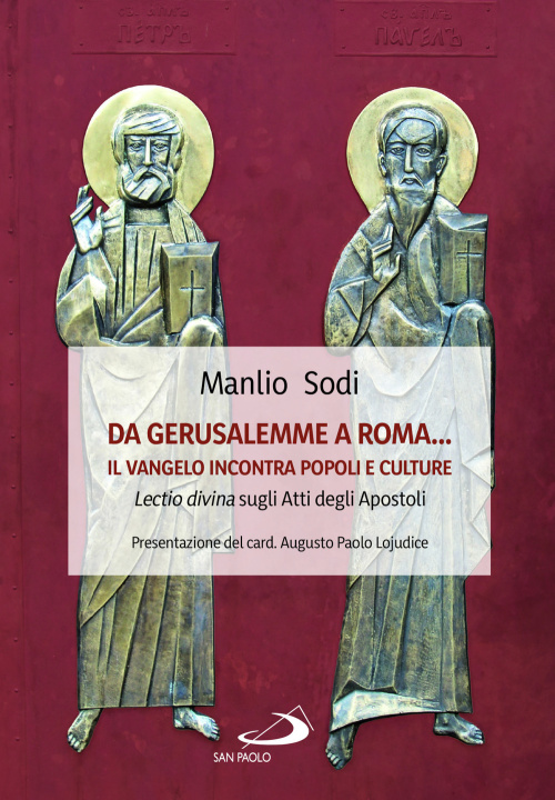 Book Da Gerusalemme a Roma... il Vangelo incontro popoli e culture. Lectio divina sugli Atti degli Apostoli Manlio Sodi