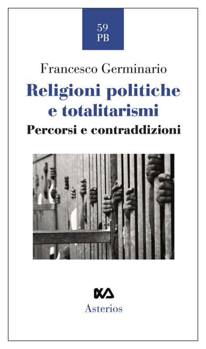 Книга Religioni politiche e totalitarismi. Percorsi e contraddizioni Francesco Germinario