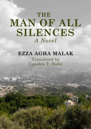 Kniha The Man of All Silences Ezza Agha Malak