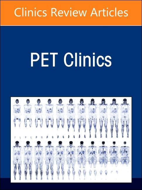 Kniha Novel PET Imaging Techniques in the Management of Hematologic Malignancies, An Issue of PET Clinics Cristina Nanni