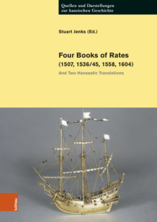 Kniha Four Books of Rates (1507, 1536/45, 1558, 1604) Stuart Jenks