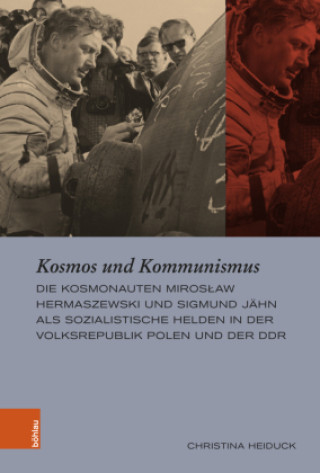 Книга Kosmos und Kommunismus Christina Heiduck