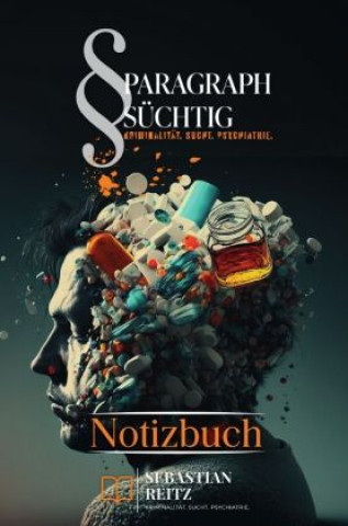 Książka Paragraph Süchtig - Notizbuch #6 Sebastian Reitz