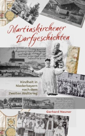 Kniha Martinskirchener Dorfgeschichten Gerhard Neuner