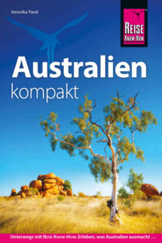Kniha Reise Know-How Reiseführer Australien kompakt Veronika Pavel