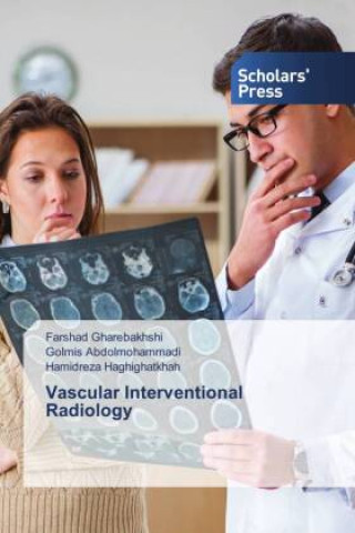 Boek Vascular Interventional Radiology Farshad Gharebakhshi