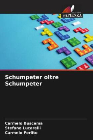 Knjiga Schumpeter oltre Schumpeter Carmelo Buscema