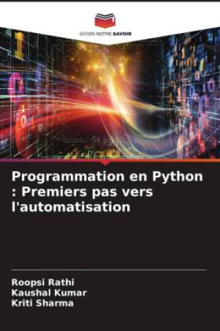 Book Programmation en Python : Premiers pas vers l'automatisation Roopsi Rathi