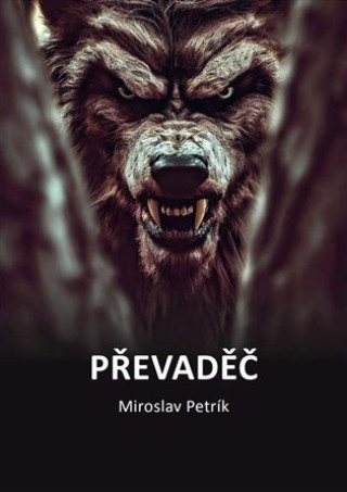 Carte Převaděč Miroslav Petrík