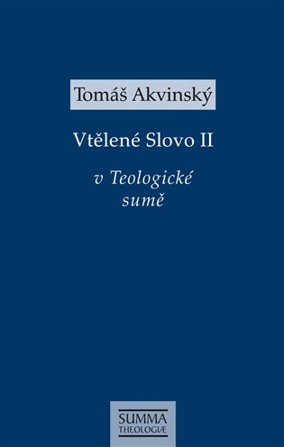 Kniha Vtělené Slovo II v Teologické sumě Tomáš Akvinský