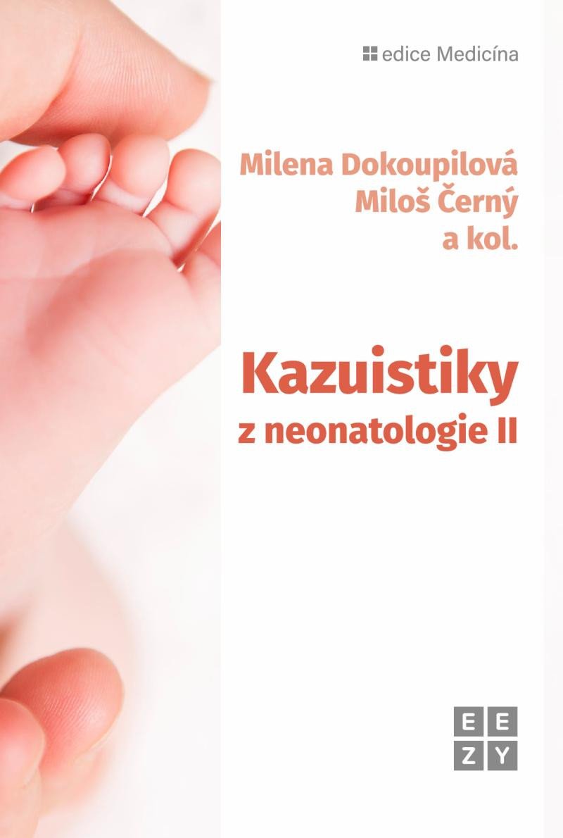 Book Kazuistiky z neonatologie II Milena Dokoupilová