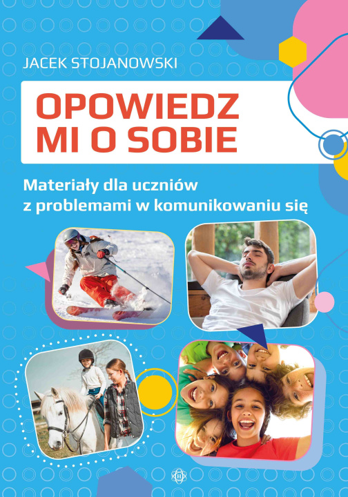 Book Opowiedz mi o sobie Stojanowski Jacek