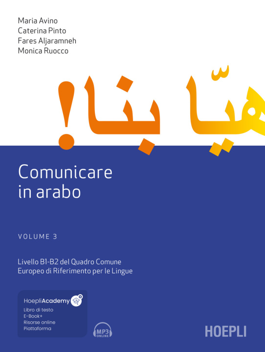 Kniha Comunicare in arabo. Livelli B1-B2 del Quadro Comune Europeo di Riferimento per le Lingue Monica Ruocco