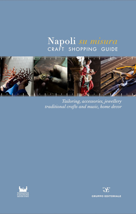 Carte Napoli su misura. Craft Shopping Guide 