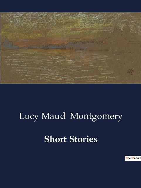 Kniha SHORT STORIES MONTGOMERY LUCY MAUD