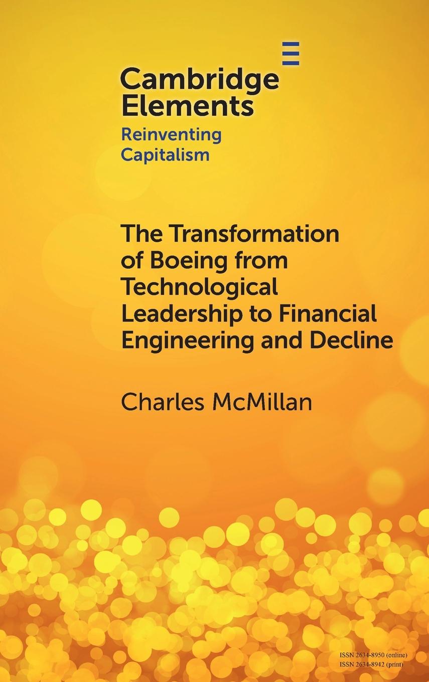 Livro The Transformation of Boeing from Technological Leadership to Financial Engineering and Decline Charles McMillan