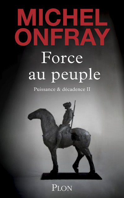 Knjiga Force au peuple Michel Onfray