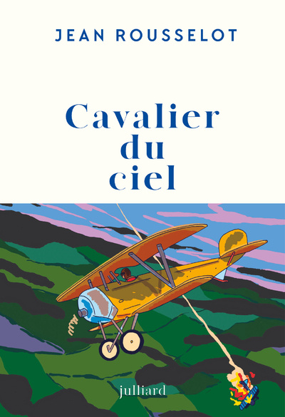 Knjiga Cavalier du ciel Jean Rousselot