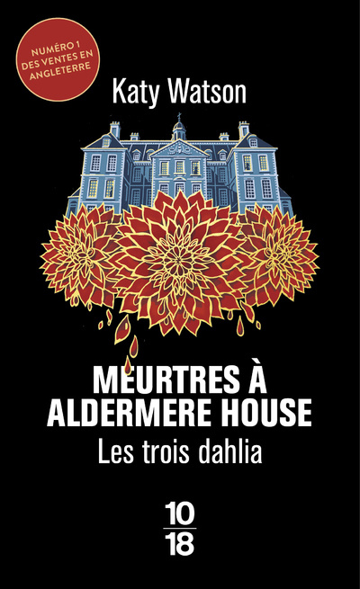 Book Les Trois Dahlia - Tome 1 Meurtres à Aldermere House Katy WATSON