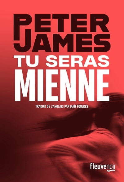 Книга Tu seras mienne Peter James