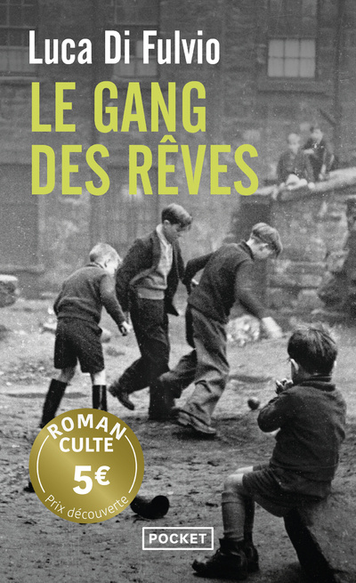 Kniha Le Gang des rêves - Prix Découverte Luca Di Fulvio