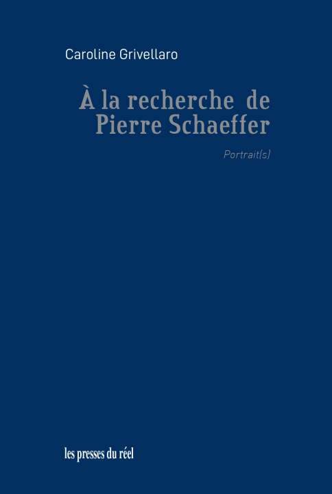 Książka À la recherche de Pierre Schaeffer Schaeffer