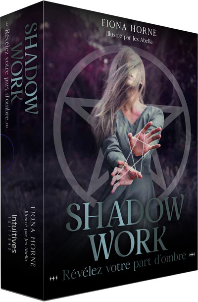 Kniha Shadow Work - Révélez votre part d'ombre Fiona Horne