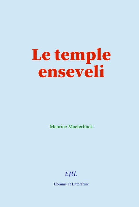 Knjiga Le temple enseveli Maeterlinck